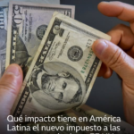 Qué impacto tiene en América Latina el nuevo impuesto a las remesas aprobado en EE.UU.