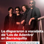 Vocalista de la banda ‘Los de Adentro’ fue herido con arma de fuego en Barranquilla: esto se sabe
