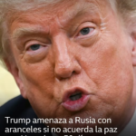 Trump amenaza a Rusia con aranceles del 100% si no llega a un acuerdo de paz con Ucrania en los próximos 50 días 