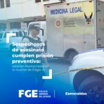 𝐏𝐫𝐢𝐬𝐢𝐨́𝐧 𝐩𝐫𝐞𝐯𝐞𝐧𝐭𝐢𝐯𝐚 𝐩𝐚𝐫𝐚 𝟑 𝐬𝐨𝐬𝐩𝐞𝐜𝐡𝐨𝐬𝐨𝐬 𝐝𝐞𝐥 𝐚𝐬𝐞𝐬𝐢𝐧𝐚𝐭𝐨 𝐝𝐞 𝐄́𝐝𝐠𝐚𝐫 𝐀.