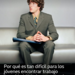 Por qué es tan difícil para los jóvenes encontrar trabajo en este momento (y qué habilidades necesitan para tener éxito, según un experto de LinkedIn)