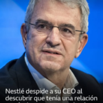 Nestlé despide a su director ejecutivo tras descubrir que mantenía una relación romántica con una empleada