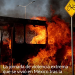 “Parecía una zona de guerra”: la jornada de violencia que se vivió en Puerto Vallarta y otras localidades de México tras la captura de “El Mencho”