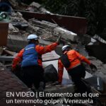 “Pidan ayuda. Estamos aquí”: los primeros testimonios tras el terremoto de magnitud 7,2 y su potente réplica en Venezuela