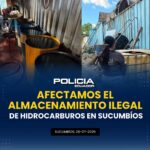 Afectamos el almacenamiento ilegal de hidrocarburos en sucumbíos