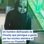 Un hombre disfrazado de Chucky, que persigue a gente por las noches, siembra el pánico en Filadelfia