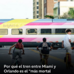 “La más mortal de las principales líneas ferroviarias de EE.UU.”: por qué más de 200 personas han muerto en las vías del tren Brightline que conecta Miami y Orlando