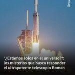 “¿Estamos solos en el universo?”: el enigma existencial que quiere resolver la NASA con el ultrapotente telescopio Roman
