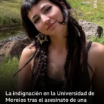 4 muertes en 7 meses: la indignación por los crímenes contra mujeres en la Universidad de Morelos, en la que estudiaba la joven española asesinada