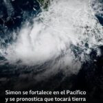 Simon se fortalece en el Pacífico y se prevé que toque tierra en las costas de México como potente huracán durante el fin de semana