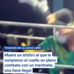 Tragedia en la lucha libre: muere un árbitro al que le rompieron el cuello en pleno combate con un martinete, una llave ilegal