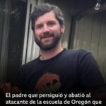 “Un gran héroe”: el padre que persiguió y abatió al atacante de la escuela de Oregón que mató a 3 niños y una profesora