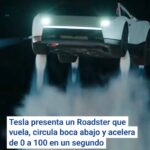 Tesla presenta un Roadster que vuela, circula boca abajo y acelera de 0 a 100 en un segundo